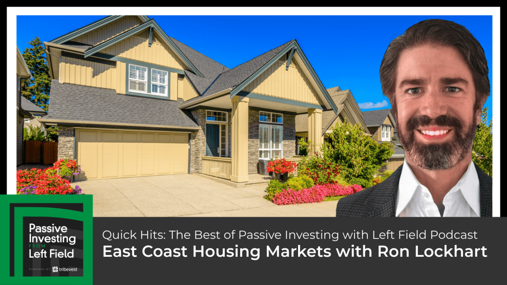 East Coast Housing Markets with Ron Lockhart