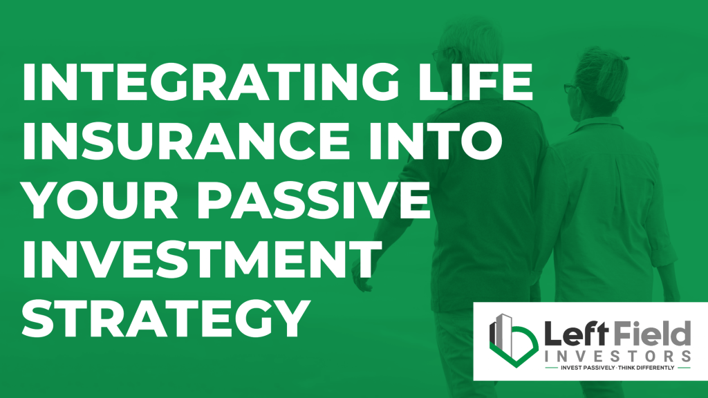 Integrating-Life-Insurance-Into-Passive-Investment (1)